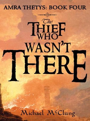 cover image of The Thief Who Wasn't There